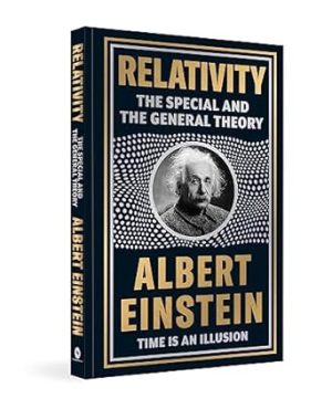 Relativity: The Special And The General Theory