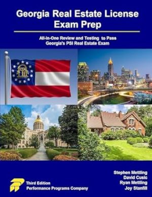Georgia Real Estate License Exam Prep: All-in-One Review and Testing to Pass Georgia's PSI Real Estate Exam