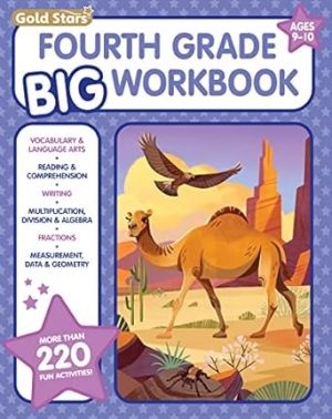 4th Grade BIG Workbook: All Subjects for Kids 9 - 10 includes 220+ Activities, Math, Reading Comprehension, Vocabulary and Language Arts, Writing, Math Skills, Algebra, Fractions, Geometry and More!
