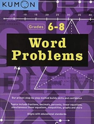 Kumon Word Problems-Grades 6-8 (Kumon Middle School Math Workbooks) (Kumon Math Workbooks)