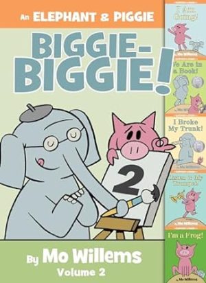 An Elephant & Piggie Biggie Volume 2! (An Elephant and Piggie Book)