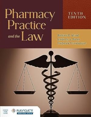Pharmacy Practice and the Law