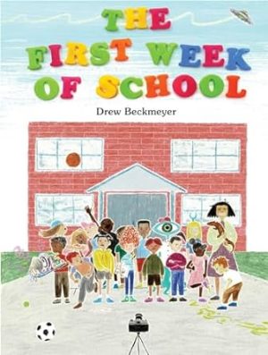 The First Week of School