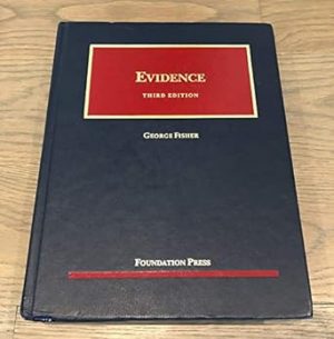 Evidence (University Casebook Series)