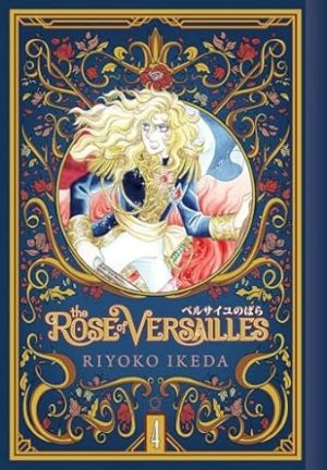 The Rose of Versailles Volume 4 (ROSE OF VERSAILLES GN)