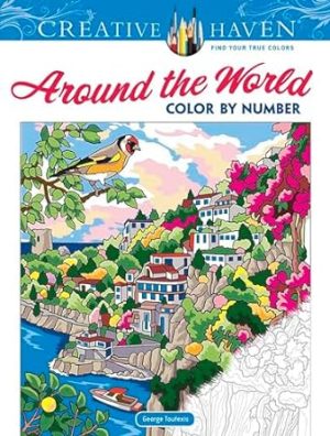 Creative Haven Around the World Color by Number (Adult Coloring Books: World & Travel)