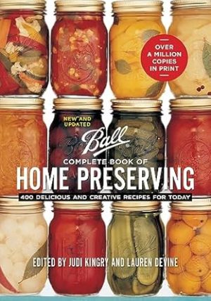 Ball Complete Book of Home Preserving