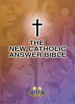 The New Catholic Answer Bible