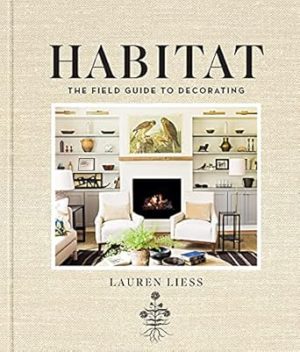 Habitat: The Field Guide to Decorating