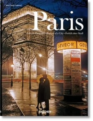 Paris: Portrait d'une ville / Portrait of a City / Portrat einer Stadt