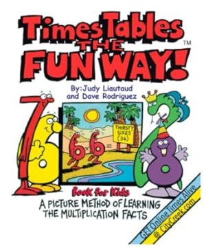 Times Tables the Fun Way Book for Kids: A picture and story method of learning the multiplication facts