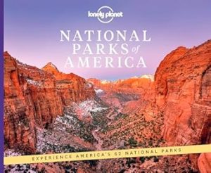 Lonely Planet National Parks of America