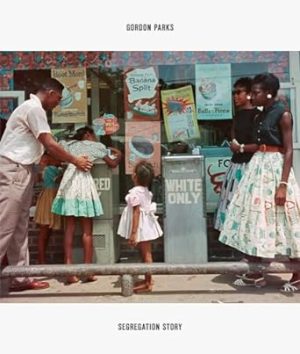 Gordon Parks: Segregation Story