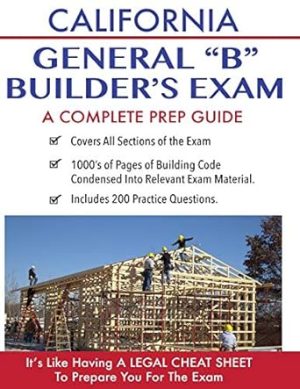 California Contractor General Building (B) Exam: A Complete Prep Guide