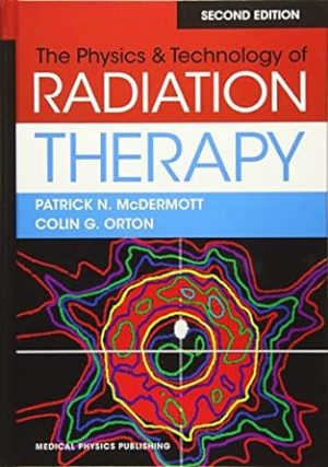 Physics & Technology of Radiation Therapy