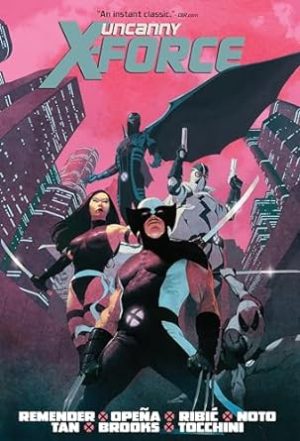 UNCANNY X-FORCE BY RICK REMENDER OMNIBUS RIBIC COVER [NEW PRINTING 2]