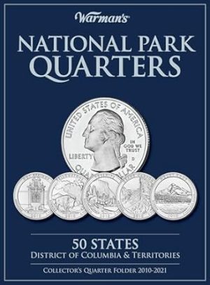 National Park Quarters: 50 States + District of Columbia & Territories: Collector's Quarters Folder 2010 -2021 (Warman's Collector Coin Folders)