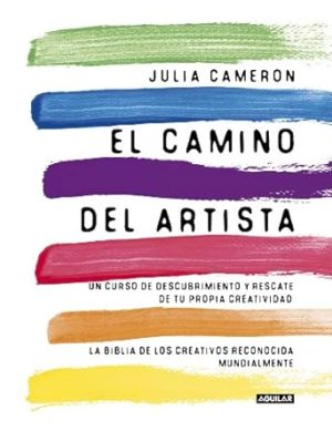 El camino del artista / The Artist's Way (Spanish Edition)