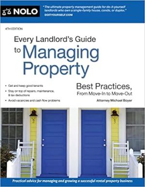 Every Landlord's Guide to Managing Property: Best Practices, From Move-In to Move-Out