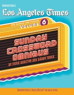 Los Angeles Times Sunday Crossword Omnibus, Volume 6 (The Los Angeles Times)