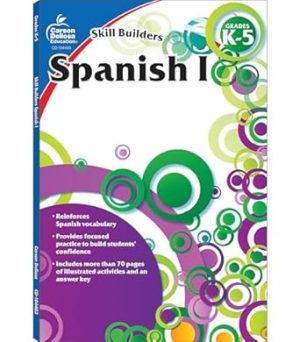 Carson Dellosa Skill Builders Grades K–5 Spanish Workbook for Kids, Spanish Vocabulary Builder for Kids Ages 5-11, Kindergarten―5th Grade Workbook, Learn Spanish Numbers, Alphabet, Vocabulary & More