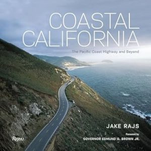 Coastal California: The Pacific Coast Highway and Beyond