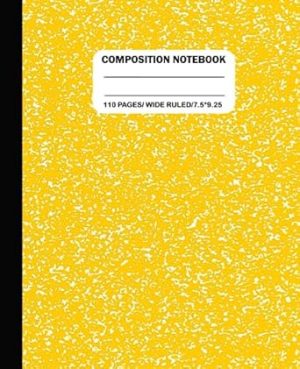 composition notebook wide ruled yellow: Marble Composition Notebook Wide Ruled Yellow