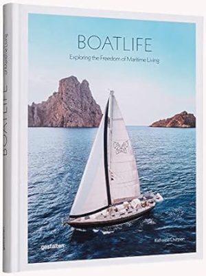 Boatlife: Exploring the Freedom of Maritime Living