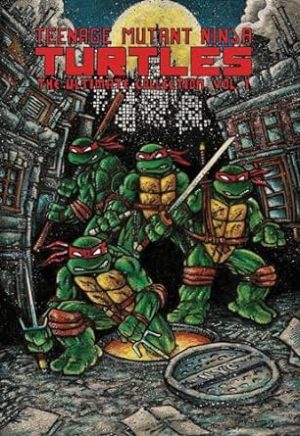 Teenage Mutant Ninja Turtles: The Ultimate Collection, Vol. 1 (TMNT Ultimate Collection)