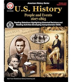Mark Twain American History Books, Grades 6-12 People & Events from 1607—1865 US History Workbook, Declaration of Independence, California Gold Rush, Pre Civil War, Classroom or Homeschool Curriculum