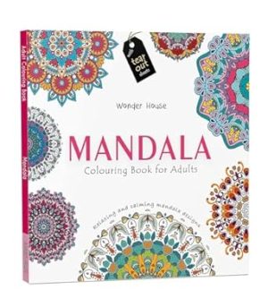 Mandala: Colouring Books for Adults with Tear Out Sheets (Adult Colouring Book) [Paperback] Wonder House Books Editorial
