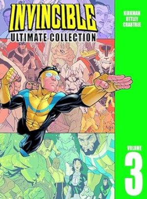 Invincible: The Ultimate Collection, Vol. 3