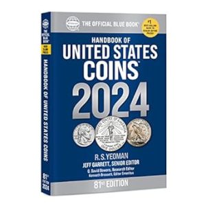 Handbook (BlueBook) of United States Coins 2024 Paperback (Handbook of United State Coins)