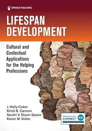 Lifespan Development: Cultural and Contextual Applications for the Helping Professions