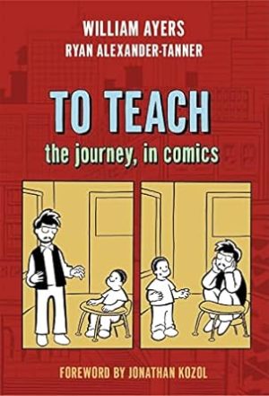 To Teach: The Journey, in Comics