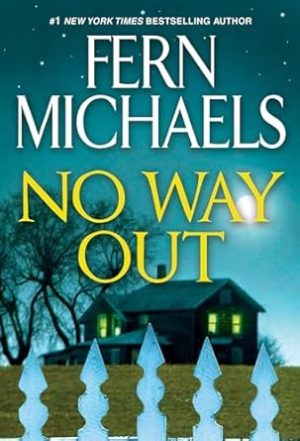 No Way Out: A Gripping Novel of Suspense