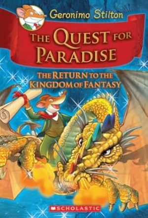 The Return to the Kingdom of Fantasy (The Quest for Paradise)