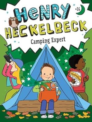 Henry Heckelbeck Camping Expert (16)