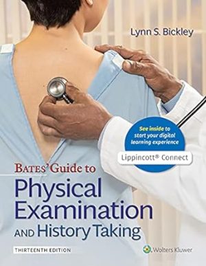 Bates' Guide To Physical Examination and History Taking (Lippincott Connect)