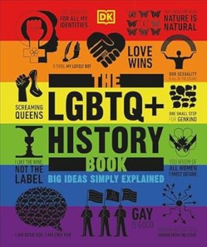 The LGBTQ + History Book (DK Big Ideas)