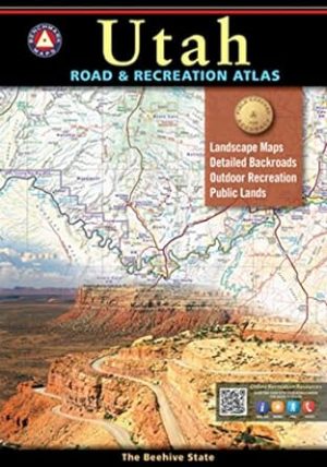 Utah Road & Recreation Atlas - 9th Edition, 2022 (Benchmark Road & Recreation Atlases)