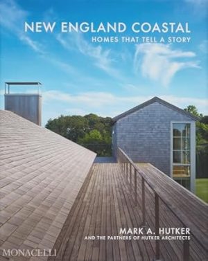 New England Coastal: Homes That Tell a Story