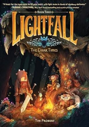 Lightfall: The Dark Times (Lightfall, 3)