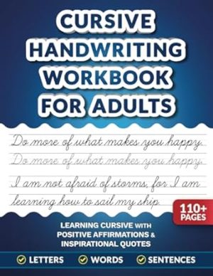 Cursive Handwriting Workbook for Adults: Learning Cursive with Positive Affirmations & Inspirational Quotes