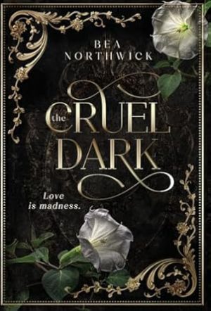 The Cruel Dark
