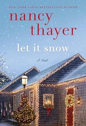 Let It Snow: A Novel