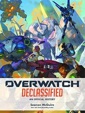 Overwatch: Declassified - An Official History