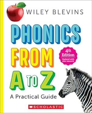 Phonics From A to Z, 4th Edition: A Practical Guide