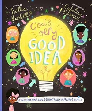 God's Very Good Idea (Tales That Tell the Truth)