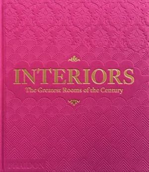Interiors: The Greatest Rooms of the Century (Pink Edition)